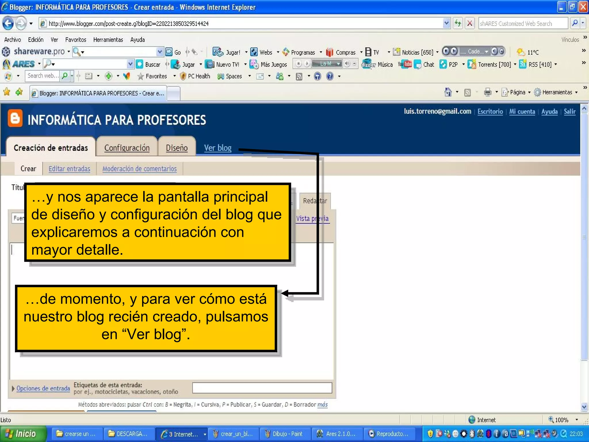 …y nos aparece la pantalla principal  de diseño y configuración del blog que explicaremos a continuación con mayor detalle. …de momento, y para ver cómo está nuestro blog recién creado, pulsamos en “Ver blog”. 