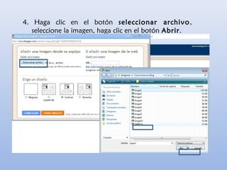 4. Haga clic en el botón seleccionar archivo,
seleccione la imagen, haga clic en el botón Abrir.
 