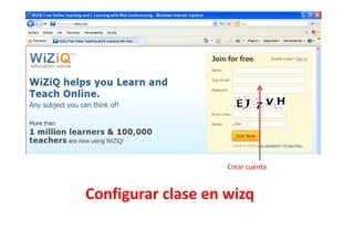 Crear cuenta


Configurar clase en wizq
 
