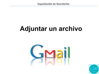 Capacitación de Secretarios
Adjuntar un archivo
 