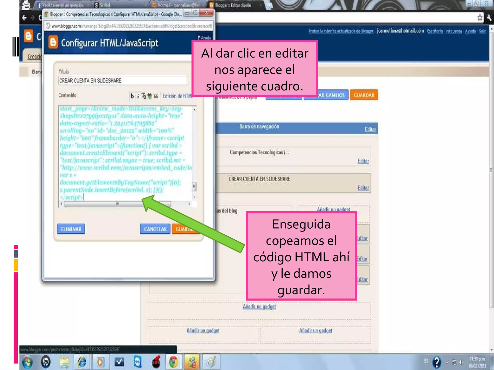 Al dar clic en editar nos aparece el siguiente cuadro. Enseguida copeamos el código HTML ahí y le damos guardar.