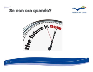 Se non ora quando?
           quando?
 