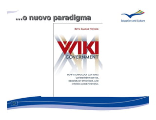 …o nuovo paradigma
…o
 
