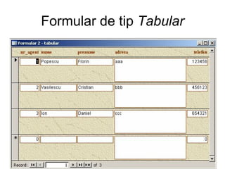 Formular de tip  Tabular 