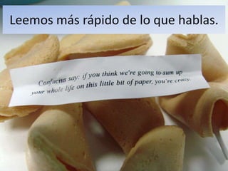 Tu mensaje es claro.Cuentas una historia.Sólo una idea cada vez.