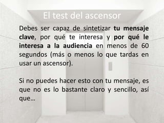 ¿Cuál es el mensaje y por qué me importa?