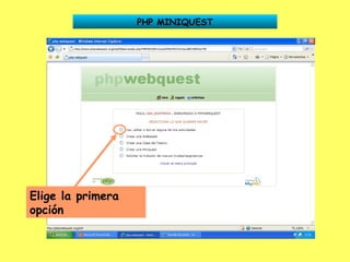 PHP MINIQUEST Elige la primera opción 