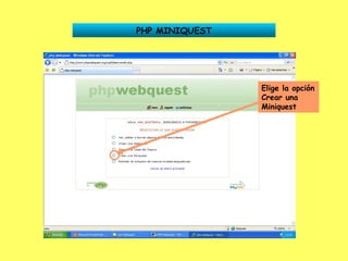 PHP MINIQUEST Elige la opción Crear una Miniquest  