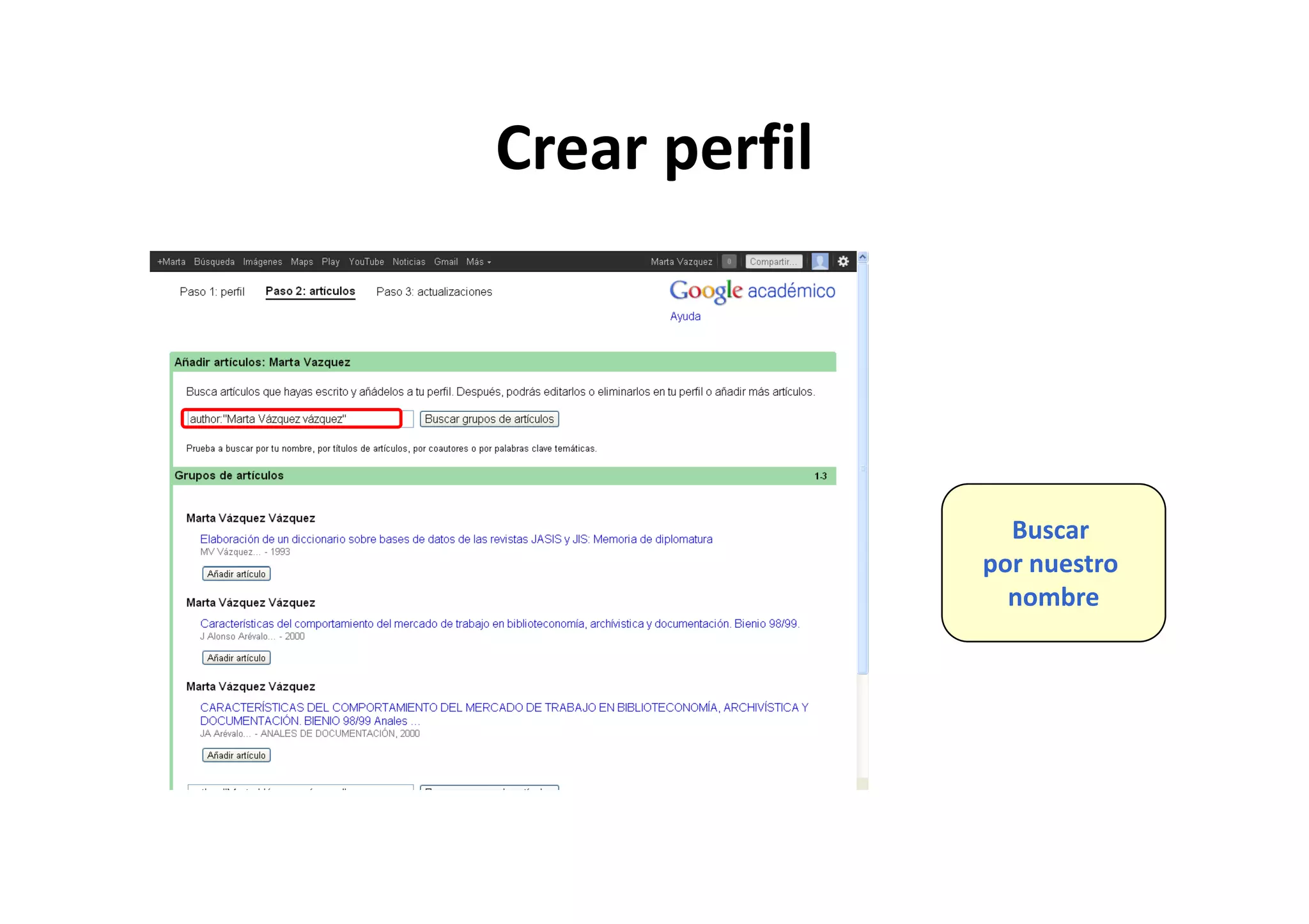 Crear perfilCrear perfil
Buscar 
por nuestropor nuestro 
nombre
 