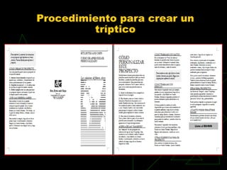 Procedimiento para crear un
         tríptico
 