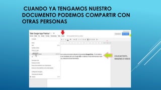 CUANDO YA TENGAMOS NUESTRO 
DOCUMENTO PODEMOS COMPARTIR CON 
OTRAS PERSONAS 
 
