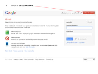 Dar clic en  CREAR UNA CUENTA 