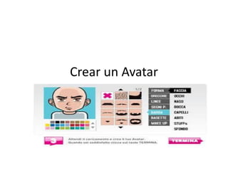 Crear un Avatar  