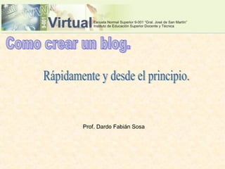 Prof. Dardo Fabián Sosa
 