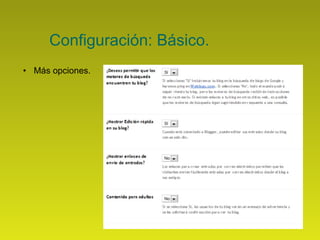 Configuración: Básico. Más opciones. 