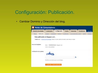 Configuración: Publicación. Cambiar Dominio y Dirección del blog. 