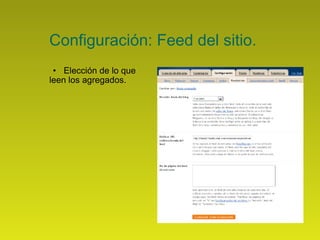 Configuración: Feed del sitio. Elección de lo que  leen los agregados. 