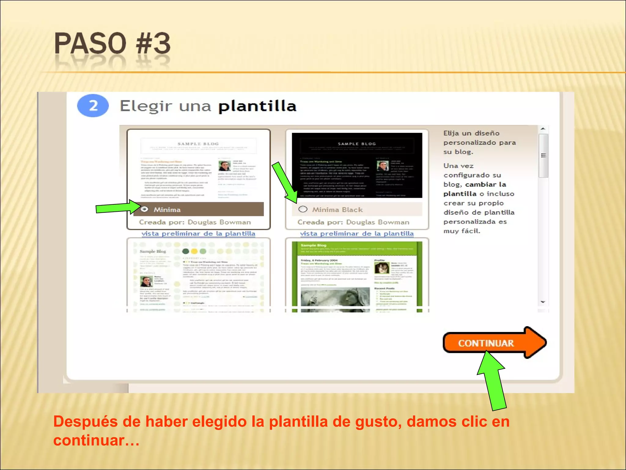 Después de haber elegido la plantilla de gusto, damos clic en
continuar…
 