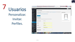 Usuarios
Personalizar.
Invitar.
Perfiles.
eel11
7
 