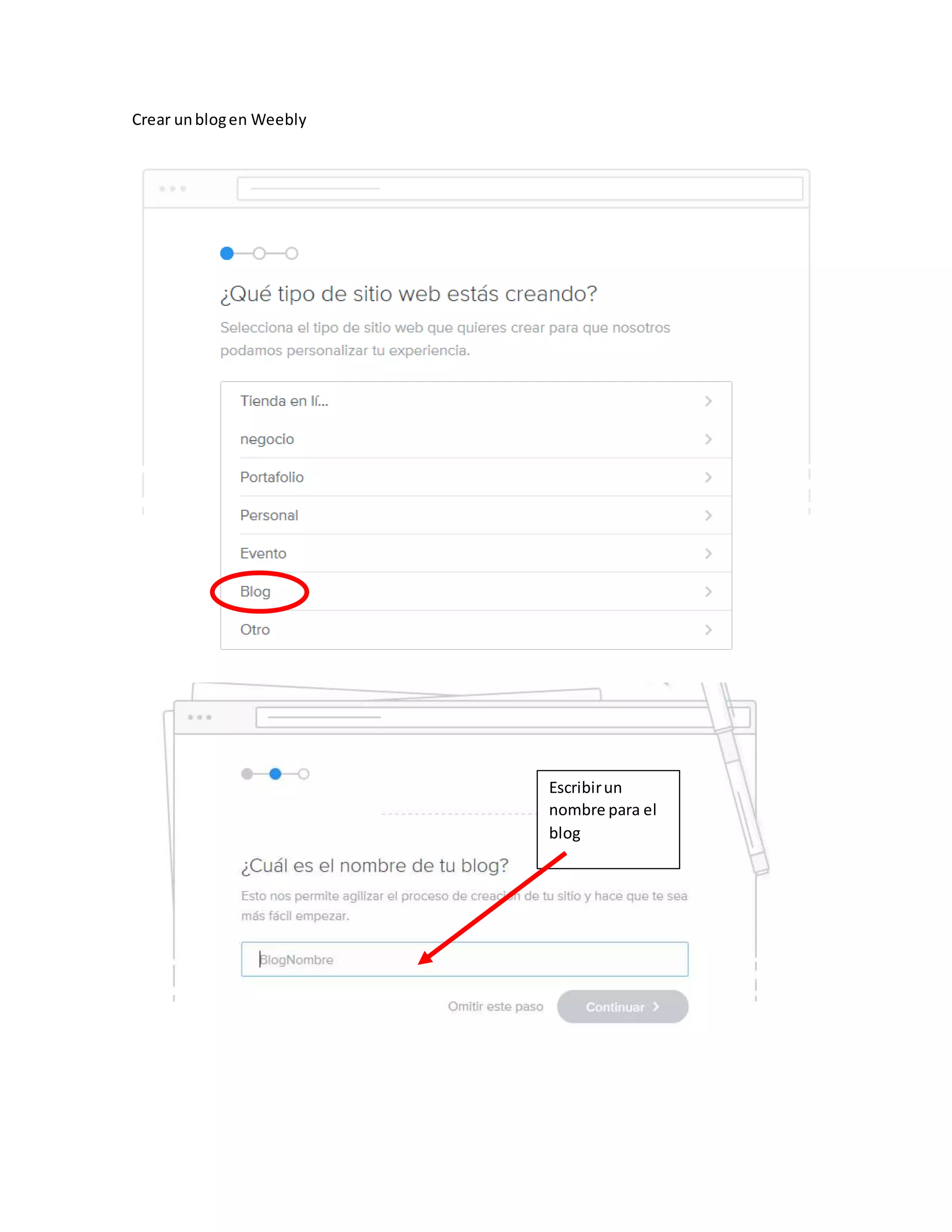 Crear unblogen Weebly
Escribirun
nombre para el
blog