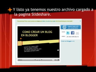 Y listo ya tenemos nuestro archivo cargado a
 la pagina Slideshare.
 