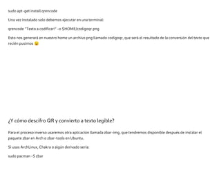 Crear y leer códigos qr desde el terminal desde linux | PPT