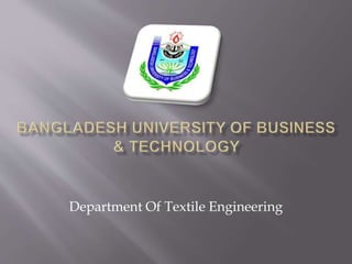 Department Of Textile Engineering
 