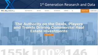 11
1st Generation Research and Data
 