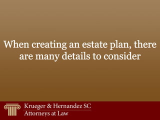 Creat An Estate Plan to Protect Your Family in the Future | PPT