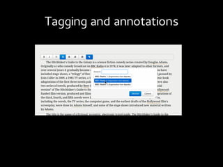 Tagging and annotations
 