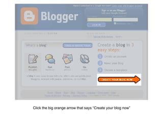 Create your first blog using Blogger.com