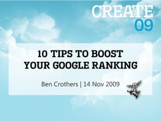 Ben Crothers | 14 Nov 2009
 