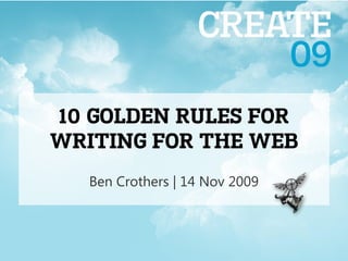 Ben Crothers | 14 Nov 2009
 