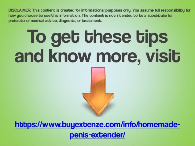 try a homemade penis extender