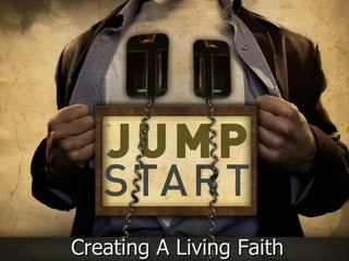 Creating A Living Faith 