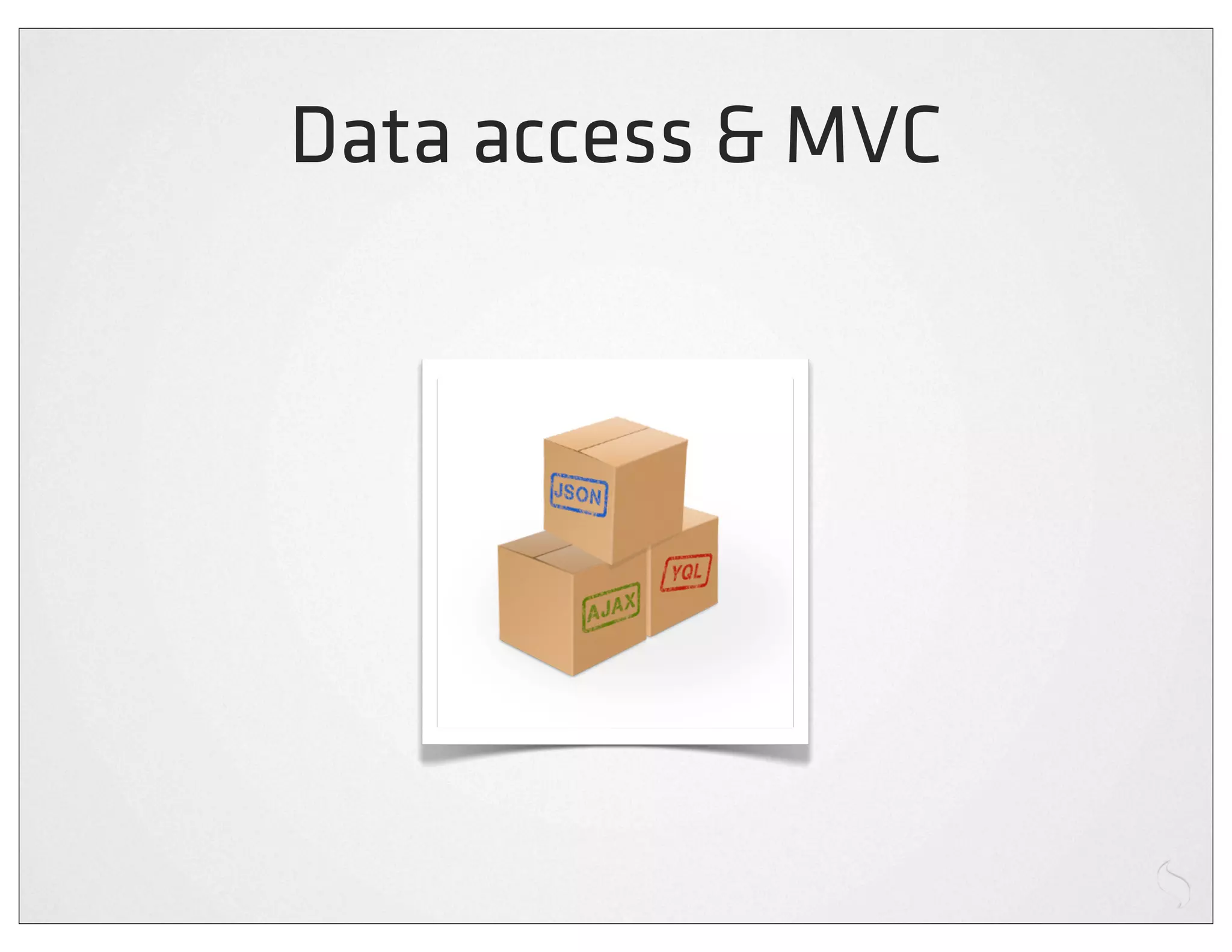 Data access & MVC
 