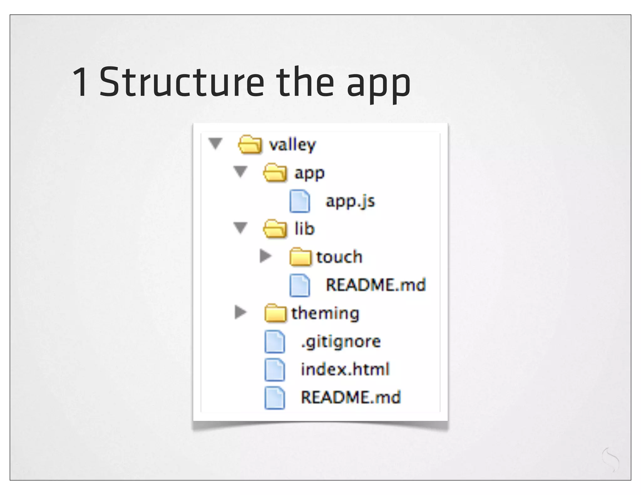 1 Structure the app
 