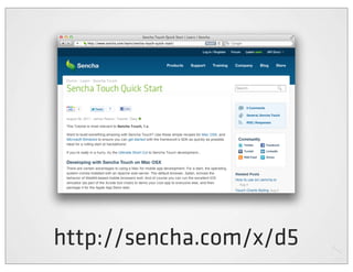 http://sencha.com/x/d5
 