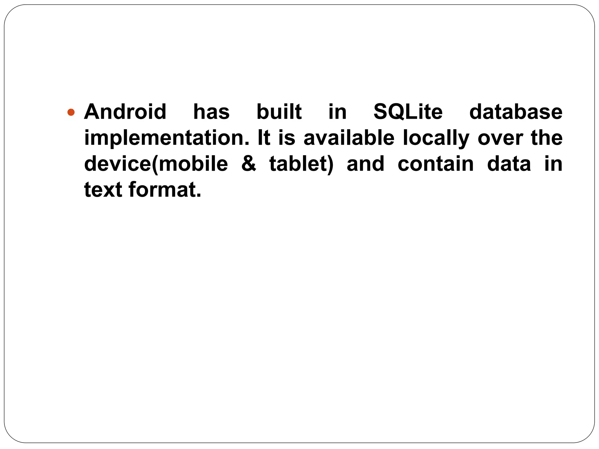 Create an android app for database creation using.pptx