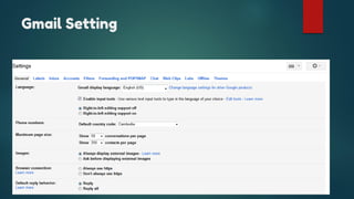 Gmail Setting
 