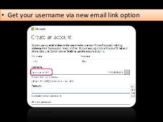 • Get your username via new email link option
 