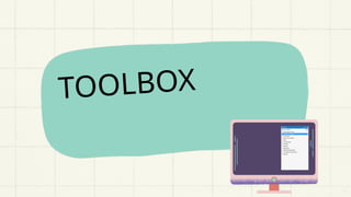 TOOLBOX
 