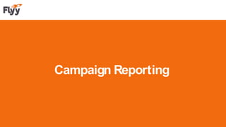 Campaign Reporting
 