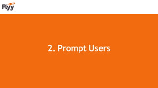 2. Prompt Users
 