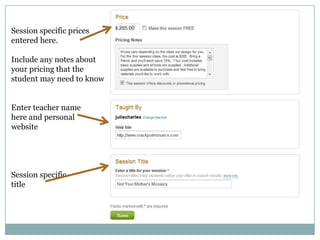 Session specific pricesentered here. Include any notes about your pricing that the student may need to knowEnter teacher namehere and personal websiteSession specific title 