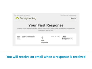 You will receive an email when a response is received
 