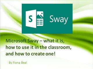 ‘Microsoft Sway – what it is, how to use it in the classroom, and how ...