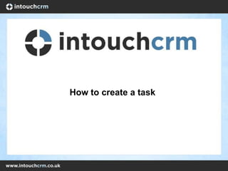 How to create a task
 