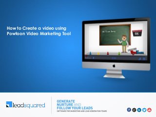 How to Create a video using
Powtoon Video Marketing Tool
 