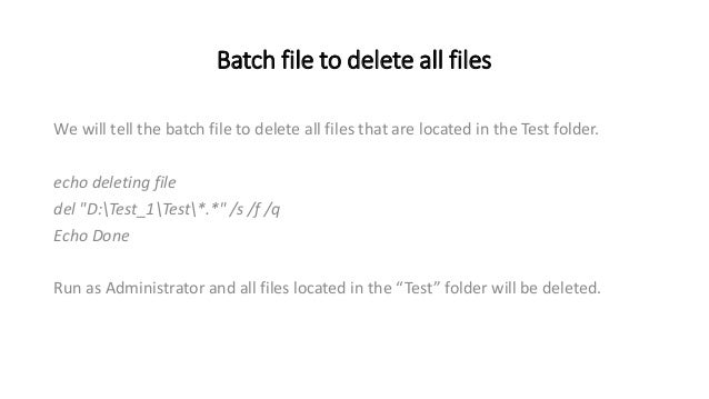 Batch Script - Deleting Files